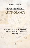 Transgenerational Astrology (eBook, ePUB)