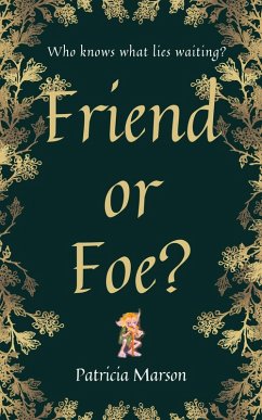 Friend or Foe? (eBook, ePUB) - Marson, Patricia