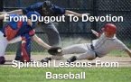 From Dugout to Devotion- Spiritual Lessons from Baseball (eBook, ePUB)