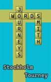 Wordsmith Journeys - Stockholm Tourney (eBook, ePUB) Wordsmith Journeys - Stockholm Tourney (eBook, ePUB)