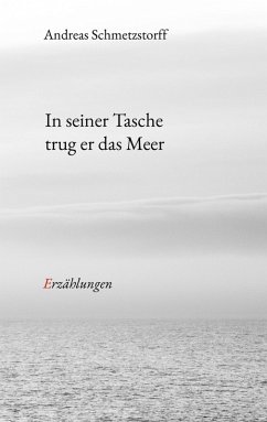 Cover In seiner Tasche trug er das Meer (eBook, ePUB)