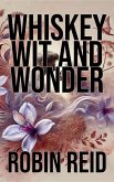 Whiskey Wit and Wonder (eBook, ePUB)