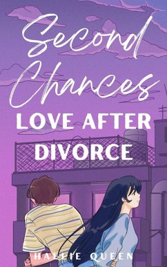 Cover Second Chances: Love After Divorce (eBook, ePUB)