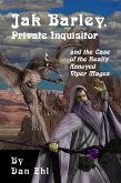 Jak Barley, Private Inquisitor and the Case of the Very Annoyed Viper Mages (eBook, ePUB) Jak Barley, Private Inquisitor and the Case of the Very Annoyed Viper Mages (eBook, ePUB)
