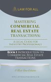 Introduction to Commercial Real Estate Transactions (Commercial Real Estate Transactions Guide, #1) (eBook, ePUB)