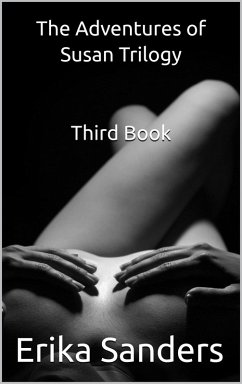 The Adventures of Susan Trilogy: Third Book (eBook, ePUB) - Sanders, Erika