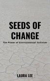 Seeds of Change: The Power of Environmental Activism (eBook, ePUB)