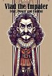 Vlad the Impaler: Fear, Power and... - Bild 1