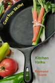 Cast Iron Skillet: Kitchen Haiku (eBook, ePUB)