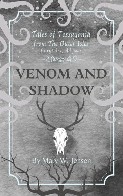 Cover Venom and Shadow (Tales of Tessagonia, #4) (eBook, ePUB)