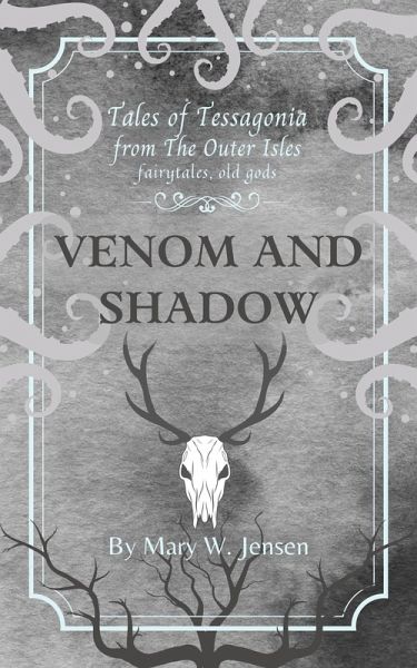 Venom and Shadow (Tales of Tessagonia, #4) (eBook, ePUB)