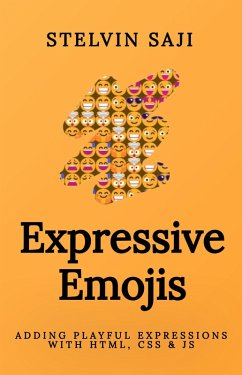 Cover Expressive Emojis: Adding Playful Expressions with HTML, CSS & JS (eBook, ePUB)