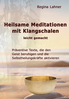 Heilsame Meditationen mit Klangschalen (eBook, ePUB)