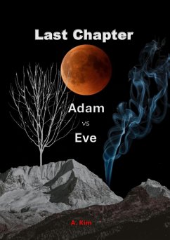 Last Chapter (Adam vs Eve) (eBook, ePUB) - Kim, A.