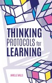 Thinking Protocols for Learning (eBook, ePUB) Thinking Protocols for Learning (eBook, ePUB)