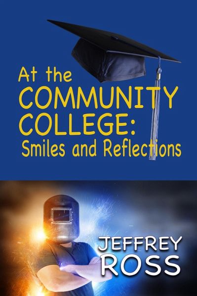 At the Community College: Smiles and Reflections (eBook, ePUB)