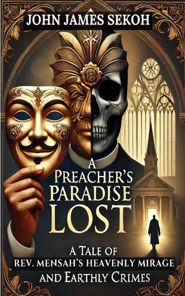 A Preacher's Paradise Lost (eBook, ePUB) A Preacher's Paradise Lost (eBook, ePUB)