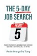 The 5-Day Job Search: Proven Strategies... - Bild 1