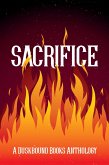 Sacrifice: A Duskbound Books Anthology (eBook, ePUB) Sacrifice: A Duskbound Books Anthology (eBook, ePUB)