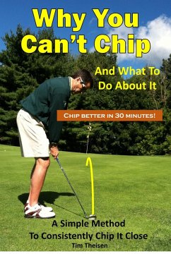Why You Can't Chip And What To Do About It (eBook, ePUB) - Theisen, Tim