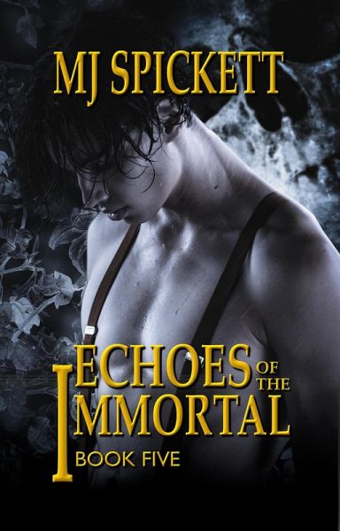 Echoes of the Immortal (eBook, ePUB)