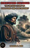 Christopher Columbus: The Untold Story of Discovery and Controversy (eBook, ePUB)