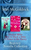 Regency Novella Collection: Dearest Millie, How to Ditch a Duke, and A Prince in the Pantry (eBook, ePUB) Regency Novella Collection: Dearest Millie, How to Ditch a Duke, and A Prince in the Pantry (eBook, ePUB)