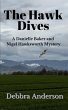 The Hawk Dives (A Danielle Baker and... - Bild 1