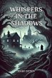 Whispers in the Shadows (100 Series... - Bild 1