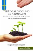 Trädgårdsodling Av Grönsaker (Gardening in all the languages, #9) (eBook, ePUB) Trädgårdsodling Av Grönsaker (Gardening in all the languages, #9) (eBook, ePUB)