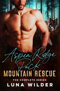 Aspen Ridge Pack: Mountain Rescue (eBook, ePUB) - Wilder, Luna