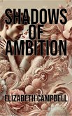 Shadows of Ambition (eBook, ePUB)