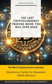 Blockchain and Cryptocurrency: The Best Cryptocurrency Learning Guide from Cryptocurrency 101 to Advanced Investment Strategies (eBook, ePUB)