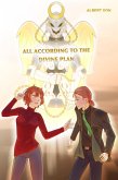 All According to the Divine Plan (eBook, ePUB) All According to the Divine Plan (eBook, ePUB)