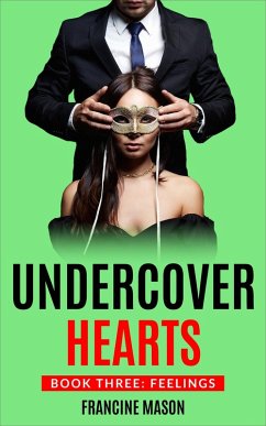 Undercover Hearts: Feelings (eBook, ePUB) - Mason, Francine