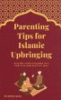 Parenting Tips for Islamic Upbringing... - Bild 1