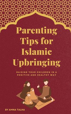 Cover Parenting Tips for Islamic Upbringing (eBook, ePUB)