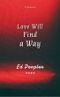 Love Will Find a Way (eBook, ePUB) - Bild 1
