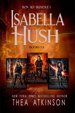 Isabella Hush Series Box Set Bundle I books 1-3 (Isabella Hush Box Sets and Bundles, #1) (eBook, ePUB) - Atkinson, Thea