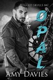 Opal (Rugged Skulls MC, #3) (eBook, ePUB)