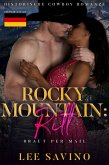 Rocky Mountain: Ritt (Braut Per Mail, #7) (eBook, ePUB) Rocky Mountain: Ritt (Braut Per Mail, #7) (eBook, ePUB)