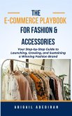 The E-Commerce Playbook for Fashion & Accessories (eBook, ePUB)