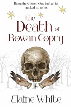 The Death of Rowan Copry (eBook, ePUB) - White, Elaine