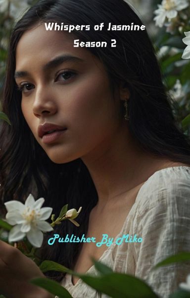 Whispers of Jasmine Season 2 (eBook, ePUB) Whispers of Jasmine Season 2 (eBook, ePUB)