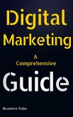 Digital Marketing A Comprehensive Guide (African Series, #1) (eBook, ePUB)