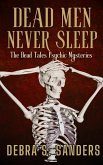 Dead Men Never Sleep (The Dead Tales Psychic Mysteries, #3) (eBook, ePUB)