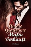 An die Grausame Mafia Verkauft (eBook, ePUB) An die Grausame Mafia Verkauft (eBook, ePUB)