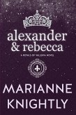 Alexander & Rebecca (Royals of Valleria #1) (eBook, ePUB) Alexander & Rebecca (Royals of Valleria #1) (eBook, ePUB)