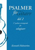 Psalmer för gitarr - del 2 (eBook, PDF) Psalmer för gitarr - del 2 (eBook, PDF)
