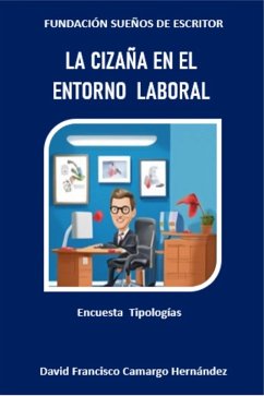 La cizaña en el entorno laboral (eBook, ePUB) Cover La cizaña en el entorno laboral (eBook, ePUB)